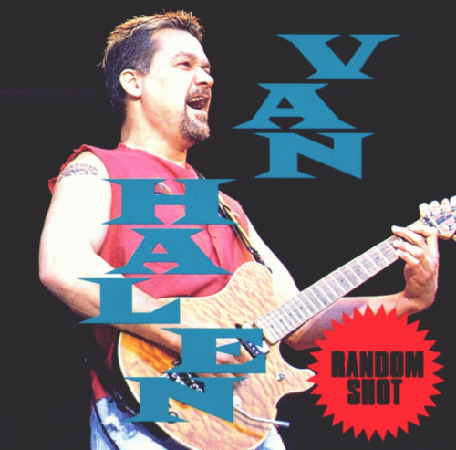 Van Halen : Random Shot